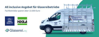 Glaserei.org, HEGLA und Ford Pro Mobility bieten neues All-inclusive-Angebot für Glasereibetriebe